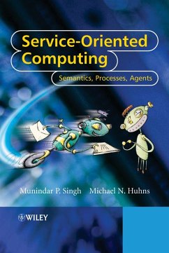 Service-Oriented Computing (eBook, PDF) - Singh, Munindar P.; Huhns, Michael N.