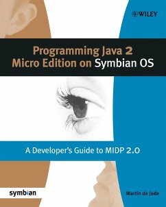 Programming Java 2 Micro Edition for Symbian OS (eBook, PDF) - De Jode, Martin