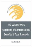 The WorldatWork Handbook of Compensation, Benefits and Total Rewards (eBook, PDF)