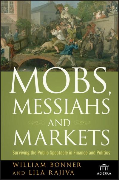 Mobs, Messiahs, and Markets (eBook, PDF) Mobs, Messiahs, and Markets (eBook, PDF)