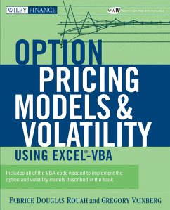 Option Pricing Models and Volatility Using Excel-VBA (eBook, PDF) - Rouah, Fabrice D.; Vainberg, Gregory