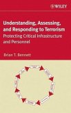 Understanding, Assessing, and Responding to Terrorism (eBook, PDF)