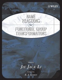 Name Reactions of Functional Group Transformations (eBook, PDF) - Li, Jie Jack; Corey, E. J.