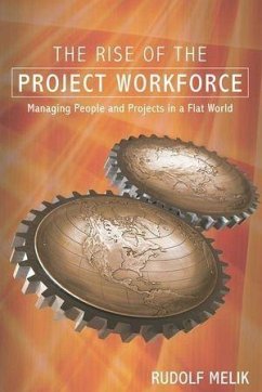 The Rise of the Project Workforce (eBook, PDF) - Melik, Rudolf