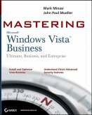 Mastering Windows Vista Business (eBook, PDF)