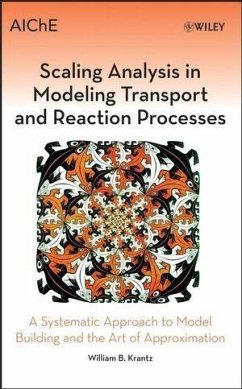 Scaling Analysis in Modeling Transport and Reaction Processes (eBook, PDF) - Krantz, William B.