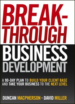 Breakthrough Business Development (eBook, PDF) - Macpherson, Duncan; Miller, David