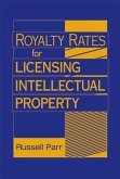 Royalty Rates for Licensing Intellectual Property (eBook, PDF)