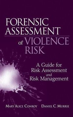 Forensic Assessment of Violence Risk (eBook, PDF) - Conroy, Mary Alice; Murrie, Daniel C.