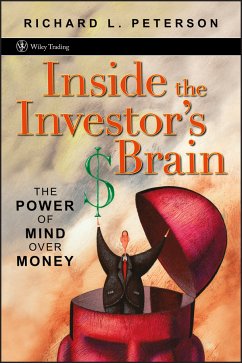 Inside the Investor's Brain (eBook, PDF) - Peterson, Richard L.