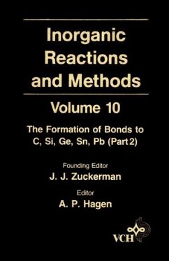 Inorganic Reactions and Methods, The Formation of Bonds to C, Si, Ge, Sn, Pb (Part 2) (eBook, PDF)