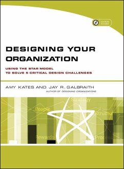 Designing Your Organization (eBook, PDF) - Kates, Amy; Galbraith, Jay R.