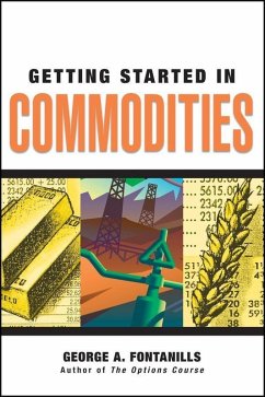Getting Started in Commodities (eBook, PDF) - Fontanills, George A.
