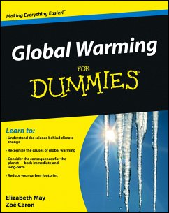 Global Warming For Dummies (eBook, PDF) - May, Elizabeth; Caron, Zoe