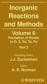Inorganic Reactions and Methods, Volume 6, The Formation of Bonds to O, S, Se, Te, Po (Part 2) (eBook, PDF)