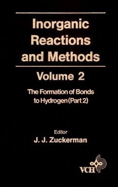 Inorganic Reactions and Methods, The Formation of the Bond to Hydrogen (Part 2) (eBook, PDF)