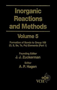 Inorganic Reactions and Methods, The Formation of Bonds to Group VIB (O, S, Se, Te, Po) Elements (Part 1) (eBook, PDF)