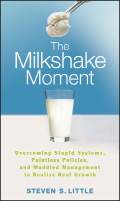 The Milkshake Moment (eBook, PDF) - Little, Steven S.