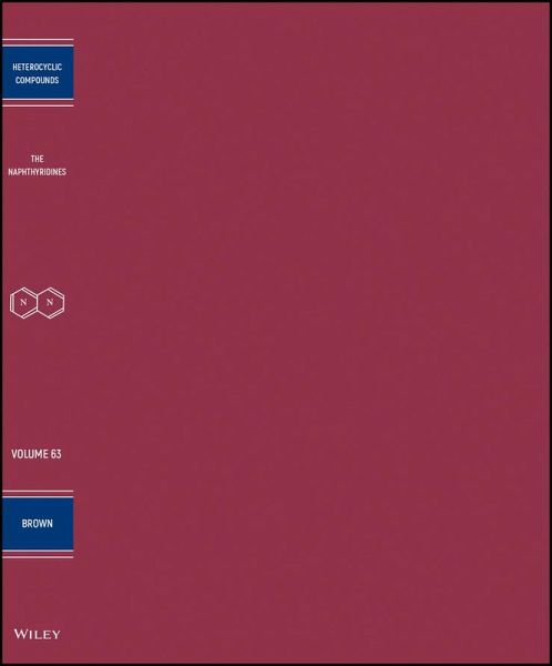 The Naphthyridines, Volume 63 (eBook, PDF)
