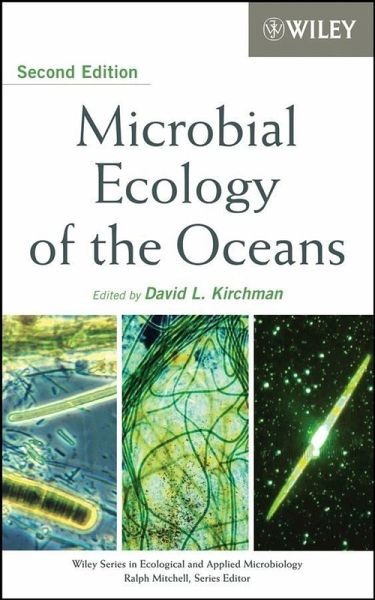 Microbial Ecology of the Oceans (eBook, PDF) Microbial Ecology of the Oceans (eBook, PDF)