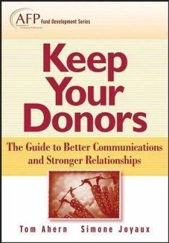 Keep Your Donors (eBook, PDF) - Ahern, Tom; Joyaux, Simone P.