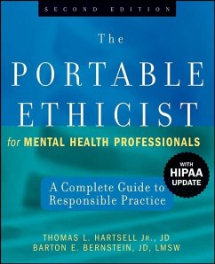 The Portable Ethicist for Mental Health Professionals (eBook, PDF) - Hartsell, Thomas L.; Bernstein, Barton E.