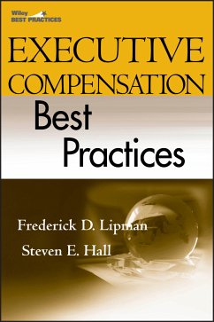 Executive Compensation Best Practices (eBook, PDF) - Lipman, Frederick D.; Hall, Steven E.