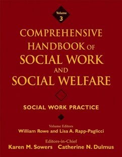 Comprehensive Handbook of Social Work and Social Welfare, Volume 3, Social Work Practice (eBook, PDF)