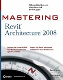 Mastering Revit Architecture 2008 (eBook, PDF)