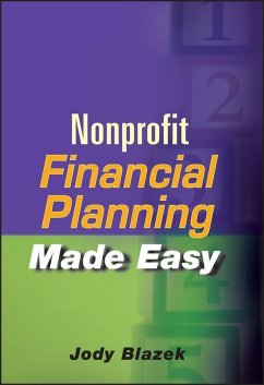 Nonprofit Financial Planning Made Easy (eBook, PDF) - Blazek, Jody