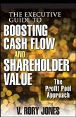 The Executive Guide to Boosting Cash Flow and Shareholder Value (eBook, PDF)