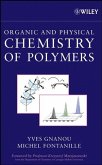 Organic and Physical Chemistry of Polymers (eBook, PDF)