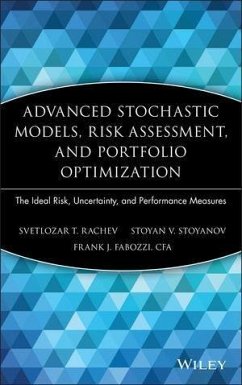 Advanced Stochastic Models, Risk Assessment, and Portfolio Optimization (eBook, PDF) - Rachev, Svetlozar T.; Stoyanov, Stoyan V.; Fabozzi, Frank J.