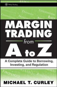 Margin Trading from A to Z (eBook, PDF) - Curley, M. T.