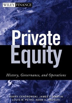 Private Equity (eBook, PDF) - Cendrowski, Harry; Martin, James P.; Petro, Louis W.; Wadecki, Adam A.