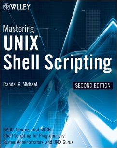Mastering Unix Shell Scripting (eBook, PDF) - Michael, Randal K.