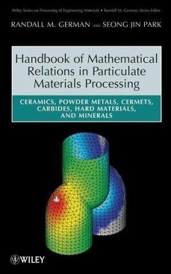 Handbook of Mathematical Relations in Particulate Materials Processing (eBook, PDF) - German, Randall M.; Park, Seong Jin