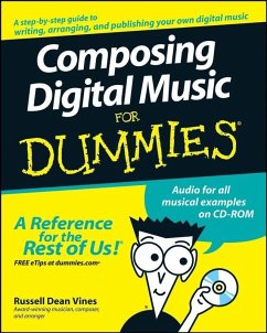 Composing Digital Music For Dummies (eBook, PDF) - Vines, Russell Dean
