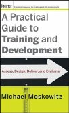 A Practical Guide to Training and Development (eBook, PDF)