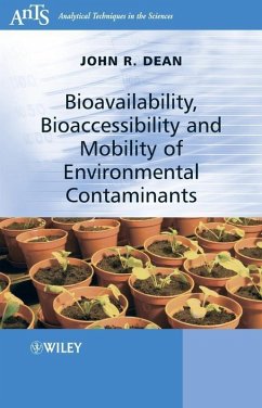 Bioavailability, Bioaccessibility and Mobility of Environmental Contaminants (eBook, PDF) - Dean, John R.