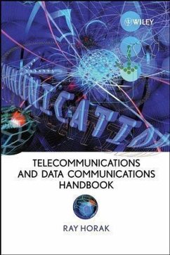 Telecommunications and Data Communications Handbook (eBook, PDF) - Horak, Ray
