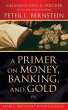 A Primer on Money, Banking, and Gold... - Bild 1