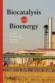 Biocatalysis and Bioenergy (eBook, PDF)