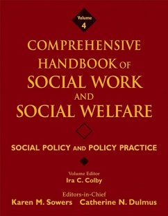Comprehensive Handbook of Social Work and Social Welfare, Volume 4, Social Policy and Policy Practice (eBook, PDF)