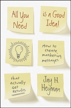 All You Need is a Good Idea! (eBook, PDF) - Heyman, Jay H.