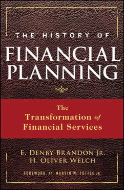 The History of Financial Planning (eBook, PDF) - Brandon, E. Denby; Welch, H. Oliver