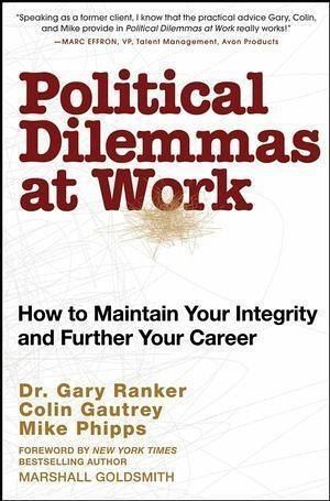 Political Dilemmas at Work (eBook, PDF) Political Dilemmas at Work (eBook, PDF)