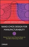 Nano-CMOS Design for Manufacturability (eBook, PDF)