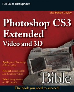 Photoshop CS3 Extended Video and 3D Bible (eBook, PDF) - DaNae Dayley, Lisa