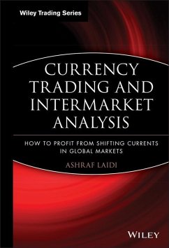 Currency Trading and Intermarket Analysis (eBook, PDF) - Laïdi, Ashraf